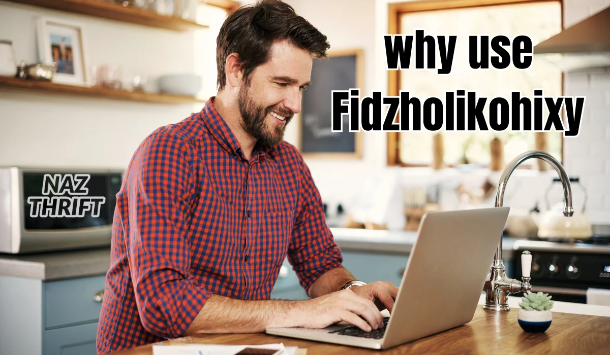 Why Use Fidzholikohixy: Boost Productivity and Creativity
